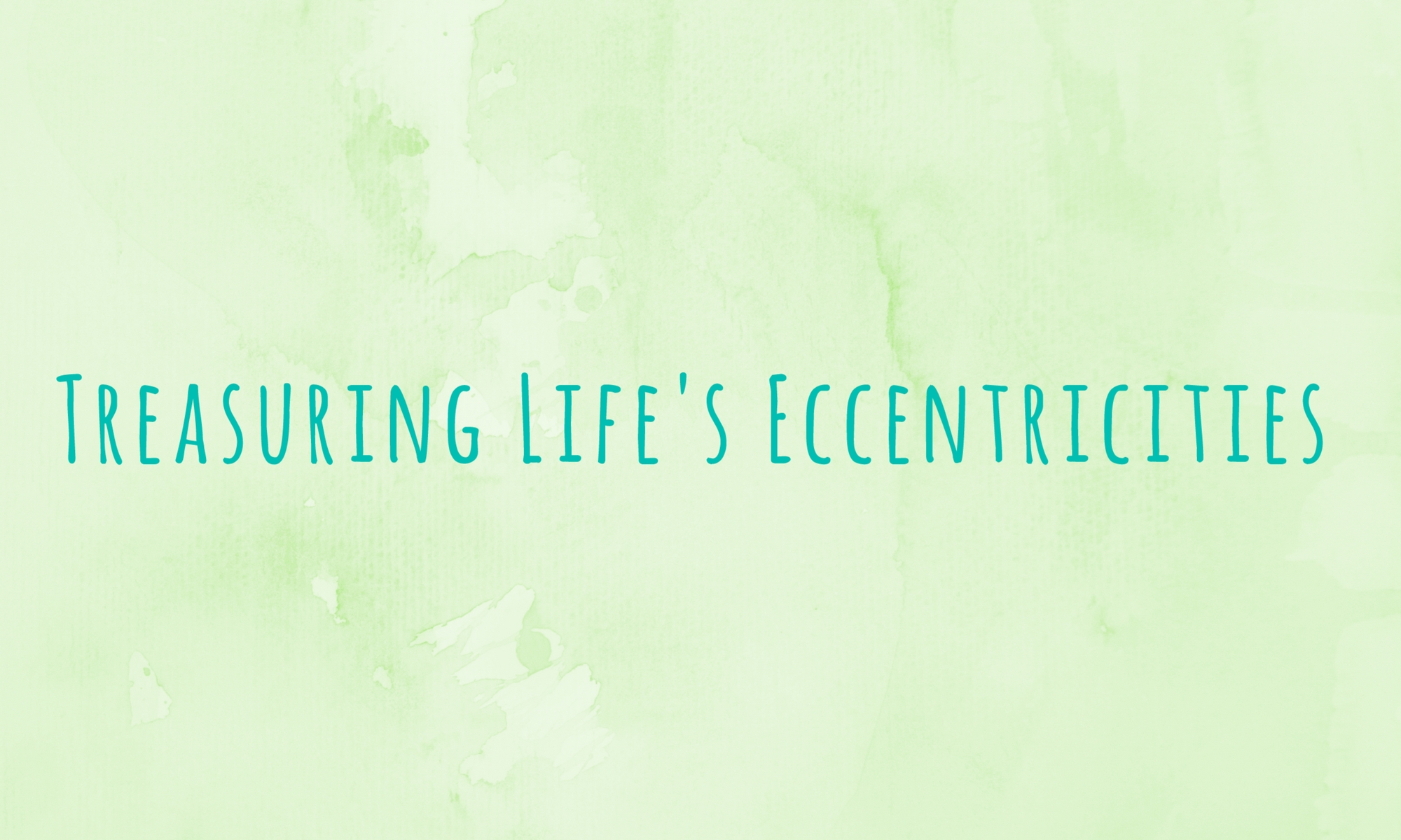 Treasuring Life